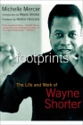 Footprints: The Life and Work of Wayne Shorter Cover Image