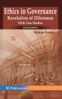 Ethics in Governance: Resolution of Dilemmas with Case Studies Cover Image