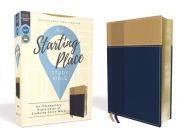 Niv, Starting Place Study Bible, Leathersoft, Blue/Tan, Comfort Print: An Introductory Exploration of Studying God's Word Cover Image