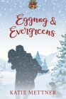 Eggnog and Evergreens: A Small-Town Diner Christmas Romance Cover Image