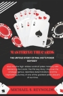 Mastering the Cards: The Untold Story of Phil Ivey's Poker Odyssey By Michael S. Reynolds Cover Image