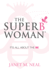 The Superbwoman: It's All about the Be Cover Image