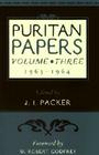Puritan Papers: 1963-1964 By J. I. Packer (Volume Editor) Cover Image