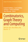Combinatorics, Graph Theory and Computing: Seiccgtc 2021, Boca Raton, Usa, March 8-12 (Springer Proceedings in Mathematics & Statistics #448) Cover Image