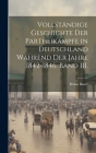 Vollständige Geschichte der Partheikämpfe in Deutschland während der Jahre 1842-1846. Band III. By Bruno Bauer Cover Image