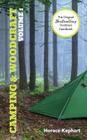 Camping and Woodcraft: Volume 1 By Horace Kephart Cover Image