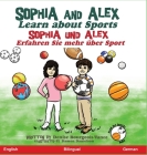 Sophia and Alex Learn About Sports: Sophia und Alex Erfahren Sie mehr über Sport Cover Image