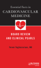 Essential Facts in Cardiovascular Medicine: Board Review and Clinical Pearls Cover Image