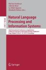 Natural Language Processing and Information Systems: 22nd International Conference on Applications of Natural Language to Information Systems, Nldb 20 By Flavius Frasincar (Editor), Ashwin Ittoo (Editor), Le Minh Nguyen (Editor) Cover Image