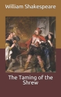The Taming of the Shrew By William Shakespeare Cover Image