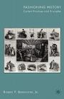 Fashioning History: Current Practices and Principles By R. Berkhofer Cover Image