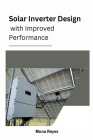 Solar Inverter Design with Improved Performance Cover Image