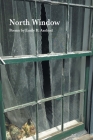 North Window By Emily Axelrod Cover Image