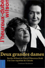 Bertha Wilson Et Claire l'Heureux-Dubé: Les Deux Premières Femmes À La Cour Suprême Du Canada Cover Image