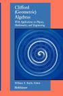 Clifford (Geometric) Algebras: With Applications to Physics, Mathematics, and Engineering Cover Image