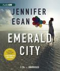 Emerald City By Jennifer Egan, Richard Waterhouse (Read by), Madeleine Lambert (Read by) Cover Image