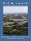 Florida's Waters (Florida's Natural Ecosystems and Native Species #3) By Ellie Whitney, D. Bruce Means, Anne Rudloe Cover Image