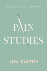 Pain Studies By Lisa Olstein Cover Image