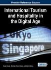 International Tourism and Hospitality in the Digital Age By Suresh Kumar (Editor), Mohinder Chand Dhiman (Editor), Ashish Dahiya (Editor) Cover Image