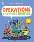 Operations and Whole Numbers By Regina Osweiller, Daniel Hawkins (Illustrator) Cover Image