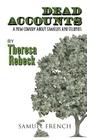 Dead Accounts By Theresa Rebeck Cover Image