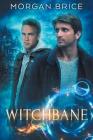 Witchbane By Morgan Brice Cover Image