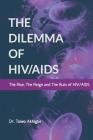 The Dilemma of HIV/AIDS By Taiwo Akhigbe Cover Image