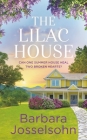 The Lilac House By Barbara Josselsohn Cover Image