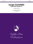 Largo Cantabile (from Flute Sonata #1): Score & Parts (Eighth Note Publications) Cover Image