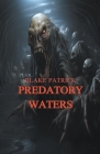 Predatory Waters By Blake Patrick Cover Image