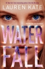Waterfall (Teardrop #2) By Lauren Kate Cover Image