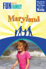 Fun with the Family Maryland: Hundreds of Ideas for Day Trips with the Kids By Karen Nitkin Cover Image