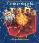 El Ciclo de Vida de la Araña (the Life Cycle of a Spider) Cover Image