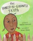 The Honest-to-Goodness Truth By Patricia C. McKissack, Giselle Potter (Illustrator) Cover Image