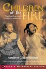 Children of the Fire By Harriette Gillem Robinet Cover Image