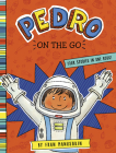 Pedro on the Go By Fran Manushkin, Tammie Lyon (Illustrator) Cover Image