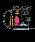 Follow This Line Cover Image