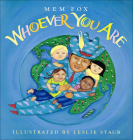 Whoever You Are (Reading Rainbow Books) By Mem Fox, Leslie Staub (Illustrator) Cover Image