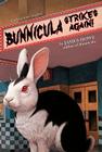 Bunnicula Strikes Again! (Bunnicula and Friends) By James Howe, Alan Daniel (Illustrator) Cover Image