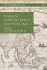 Pluralist Constitutions in Southeast Asia (Constitutionalism in Asia) Cover Image