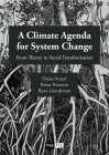 A Climate Agenda for System Change: From Theory to Social Transformation Cover Image
