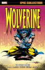 WOLVERINE EPIC COLLECTION: TO THE BONE By Larry Hama, Marvel Various, Tomm Coker (Illustrator), Marvel Various (Illustrator), Adam Kubert (Cover design or artwork by) Cover Image