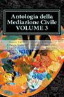 Antologia della Mediazione Civile - VOLUME 3 Cover Image
