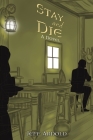 Stay and Die By Jeff Arnold Cover Image