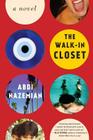 The Walk-In Closet By Abdi Nazemian Cover Image