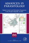 Malaria Control and Elimination Program in the People's Republic of China: Volume 86 By Xiao-Nong Zhou (Volume Editor), Randall Kramer (Volume Editor), Wei-Zhong Yang (Volume Editor) Cover Image