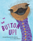 Button Up!: Wrinkled Rhymes By Alice Schertle, Petra Mathers (Illustrator) Cover Image
