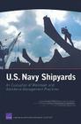 U.S. Navy Shipyards: An Evaluation of Workload--And Workforce--Management Practices By Jessie Riposo, Brien Alkire, John F. Schank Cover Image