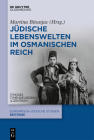 Jüdische Lebenswelten Im Osmanischen Reich Cover Image