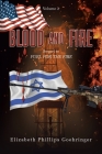Blood and Fire: Volume 2 By Elizabeth Phillips Goehringer Cover Image